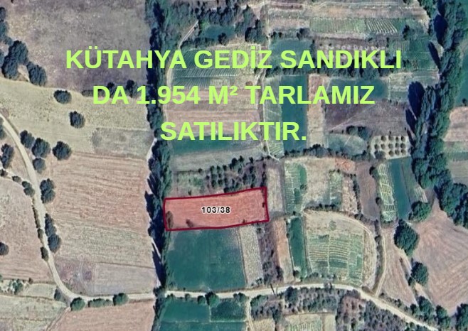 KÜTAHYA GEDİZ SANDIKLI DA 1.954 M² TARLAMIZ SATILIKTIR. - KÜTAHYA GEDİZ fotoğraf 5